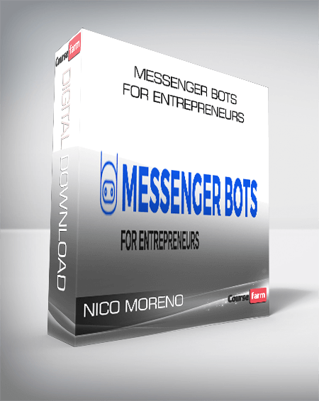 Nico Moreno – Messenger Bots for Entrepreneurs