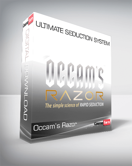 Occam’s Razor – Ultimate Seduction System