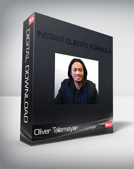 Oliver Talamayan – Instant Clients Formula
