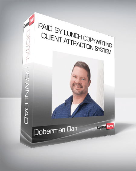 Paid By Lunch Copywriting Client Attraction System – Doberman Dan