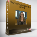 Paid Traffic Mastery 2019 Edition