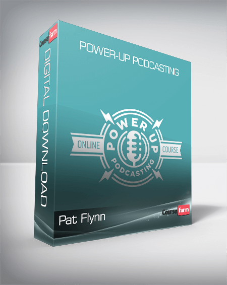 Pat Flynn - Power-up Podcasting