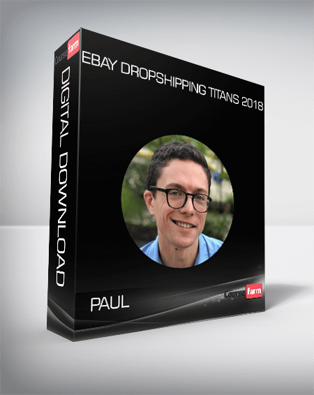 Paul – eBay Dropshipping Titans 2018