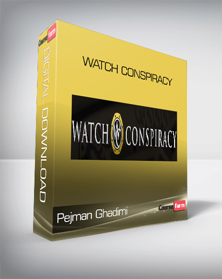 Pejman Ghadimi – Watch Conspiracy