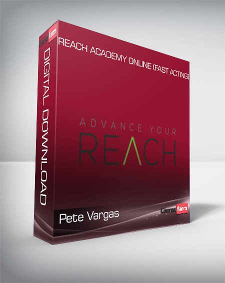 Pete Vargas – REACH Academy Online (Fast Acting)