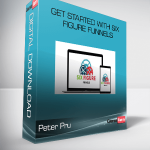 Peter Pru – Get Started With Six Figure Funnels