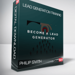 Philip Smith - Lead Generation Training