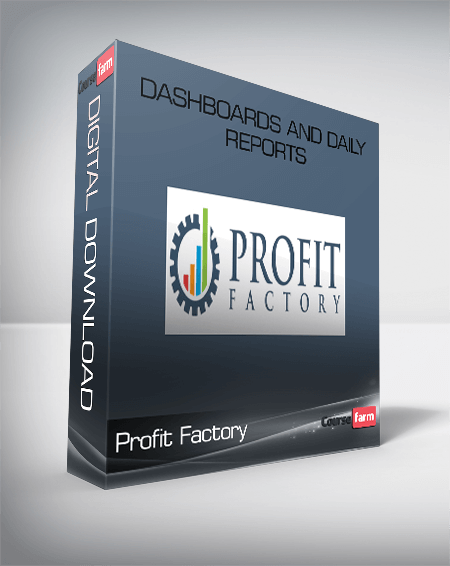 Profit Factory – Dashboards and Daily Reports