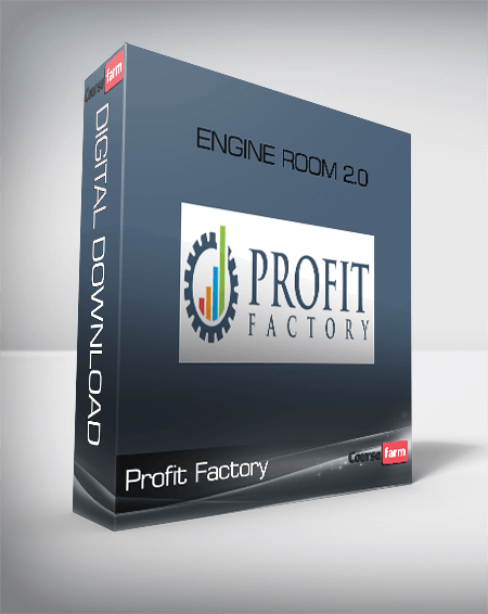 Profit Factory – Engine Room 2.0