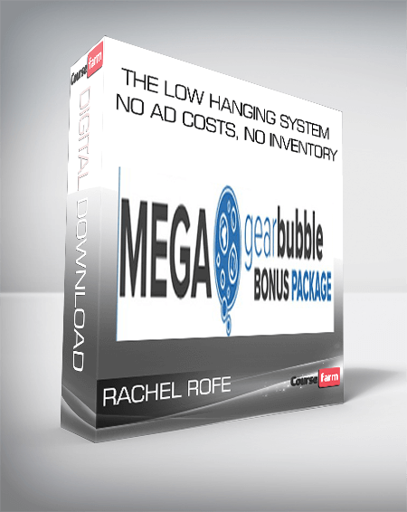 Rachel Rofe – The Low Hanging System – NO AD COSTS, NO INVENTORY