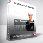 Rob Goyette – Fast Revenue Coaching