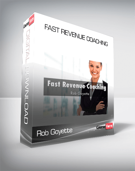 Rob Goyette – Fast Revenue Coaching