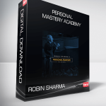 Robin Sharma – Personal Mastery Academy