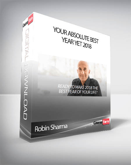 Robin Sharma – Your Absolute Best Year Yet 2018