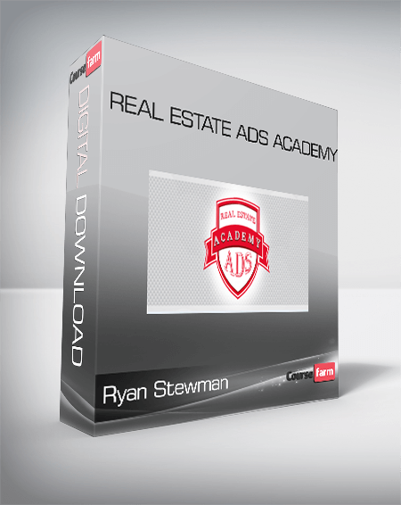 Ryan Stewman – Real Estate Ads Academy