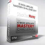 STM – 6 Week Affiliate Mastery Challenge 2017