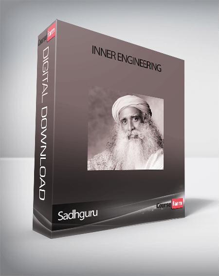 Sadhguru – Inner Engineering
