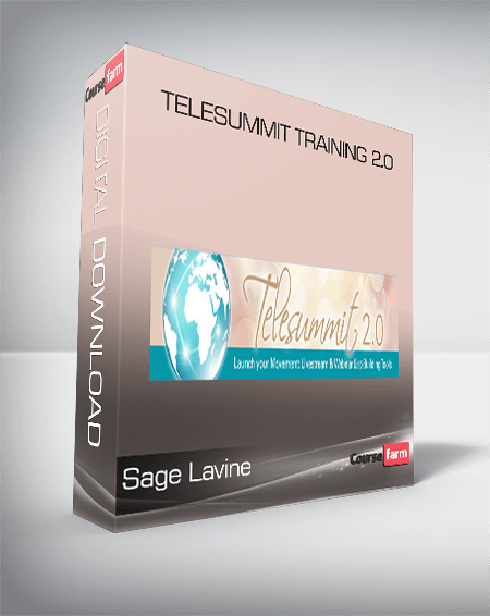 Sage Lavine – Telesummit Training 2.0