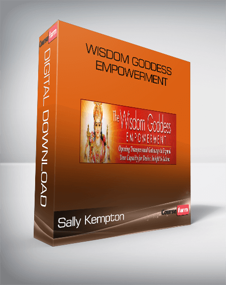 Sally Kempton – Wisdom Goddess Empowerment