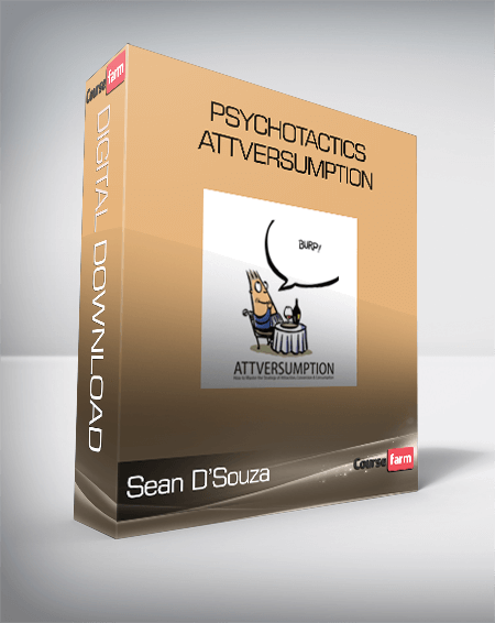 Sean D’Souza – Psychotactics – Attversumption