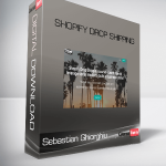 Sebastian Ghiorghiu – Shopify Drop Shipping