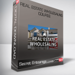 Secret Entourage – Real Estate Wholesaling Course