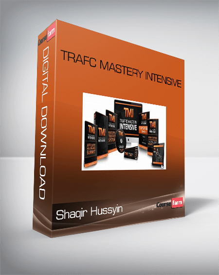 Shaqir Hussyin – Trafc Mastery Intensive