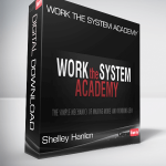 Shelley Hanlon – Work The System Academy