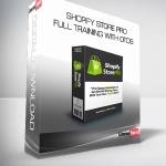 Shopify Store Pro Full Training with OTOS