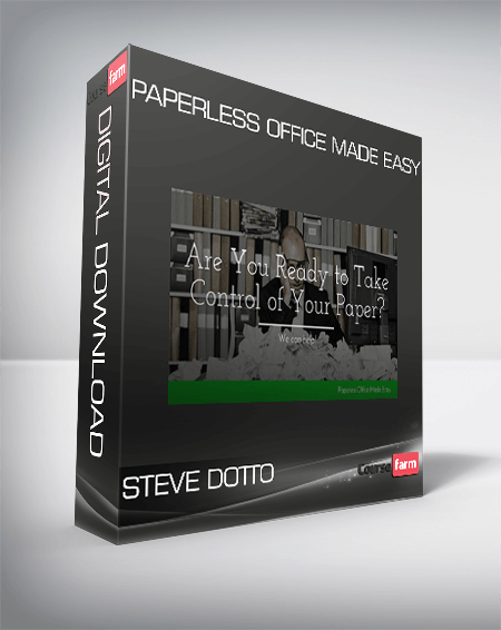 Steve Dotto – Paperless Office Made Easy