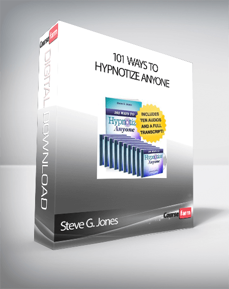 Steve G. Jones – 101 Ways to Hypnotize Anyone