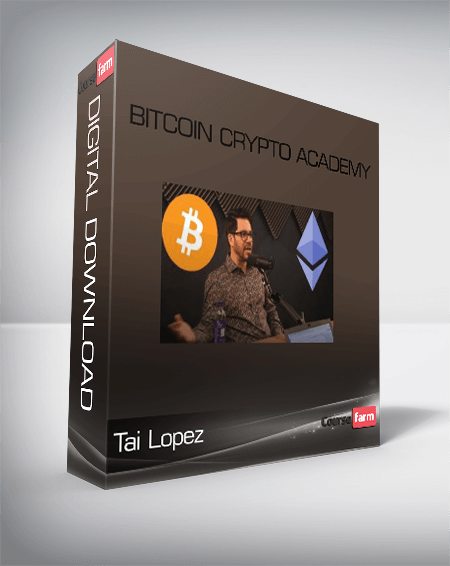 Tai Lopez – Bitcoin Crypto Academy