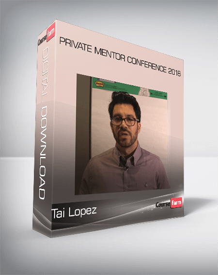 Tai Lopez – Private Mentor Conference 2018