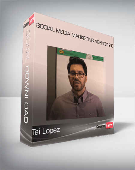 Tai Lopez – Social Media Marketing Agency 2.0