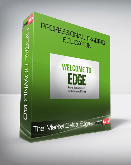 The MarketDelta Edge – PROFESSIONAL TRADING EDUCATION