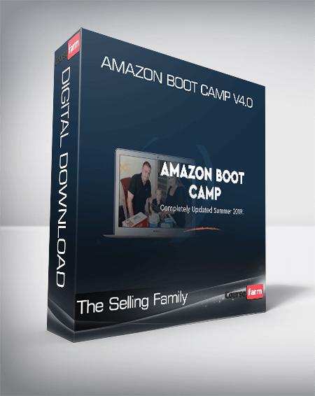 The Selling Family – Amazon Boot Camp V4.0