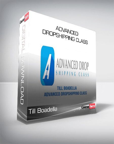 Till Boadella – Advanced Dropshipping Class