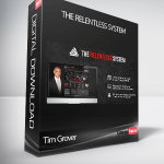 Tim Grover – The Relentless System