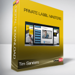 Tim Sanders – Private Label Masters