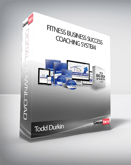 Todd Durkin – Fitness Business Success Coaching System