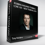 Tony Robbins – Robbins Madanes Training – Core 100 – New Training 2016