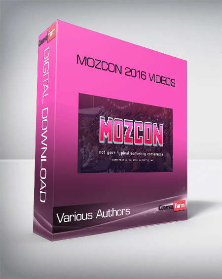 Various Authors – MozCon 2016 Videos