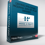 Hoss Pratt – Certified Pre-Owned Program: 50% Off Plus Bonuses