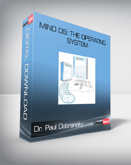 Dr. Paul Dobransky – Mind OS: The Operating System