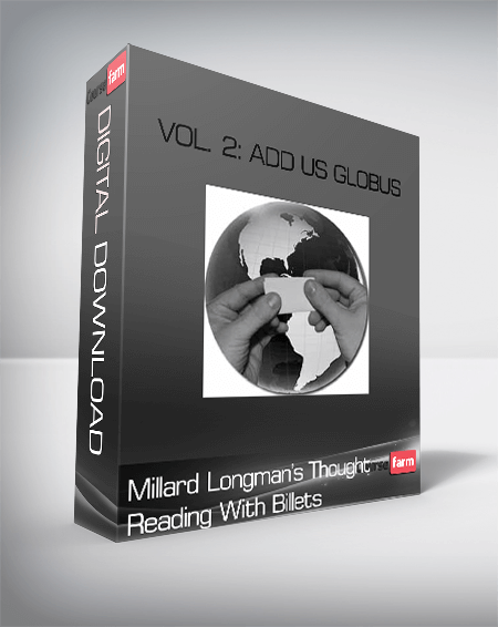 Millard Longman’s Thought Reading With Billets – Vol. 2: Add us Globus