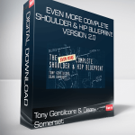 12Tony Gentilcore & Dean Somerset – Even More Complete Shoulder & Hip Blueprint: version 2.0