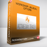 Workshop: Unusual Options from Activedaytrader