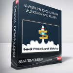 8-Week Product Launch Workshop and Plugin – SmartMember