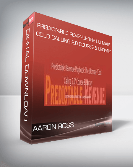 Aaron Ross – Predictable Revenue The Ultimate Cold Calling 2.0 Course & Library