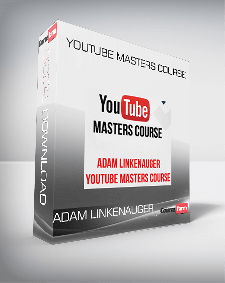 Adam Linkenauger – Youtube Masters Course